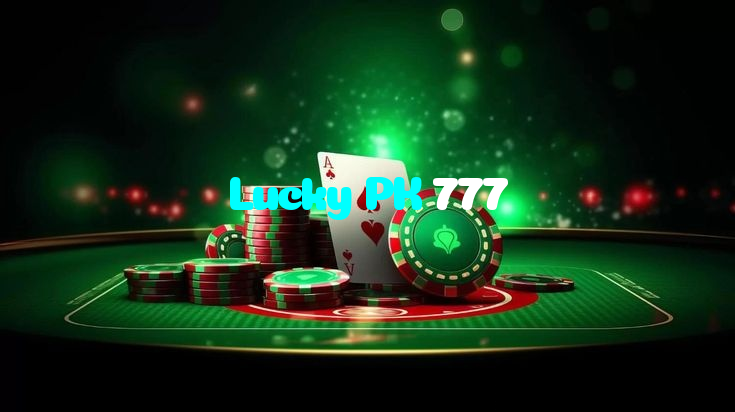Lucky PK 777